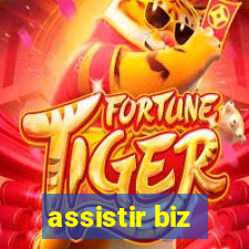 assistir biz